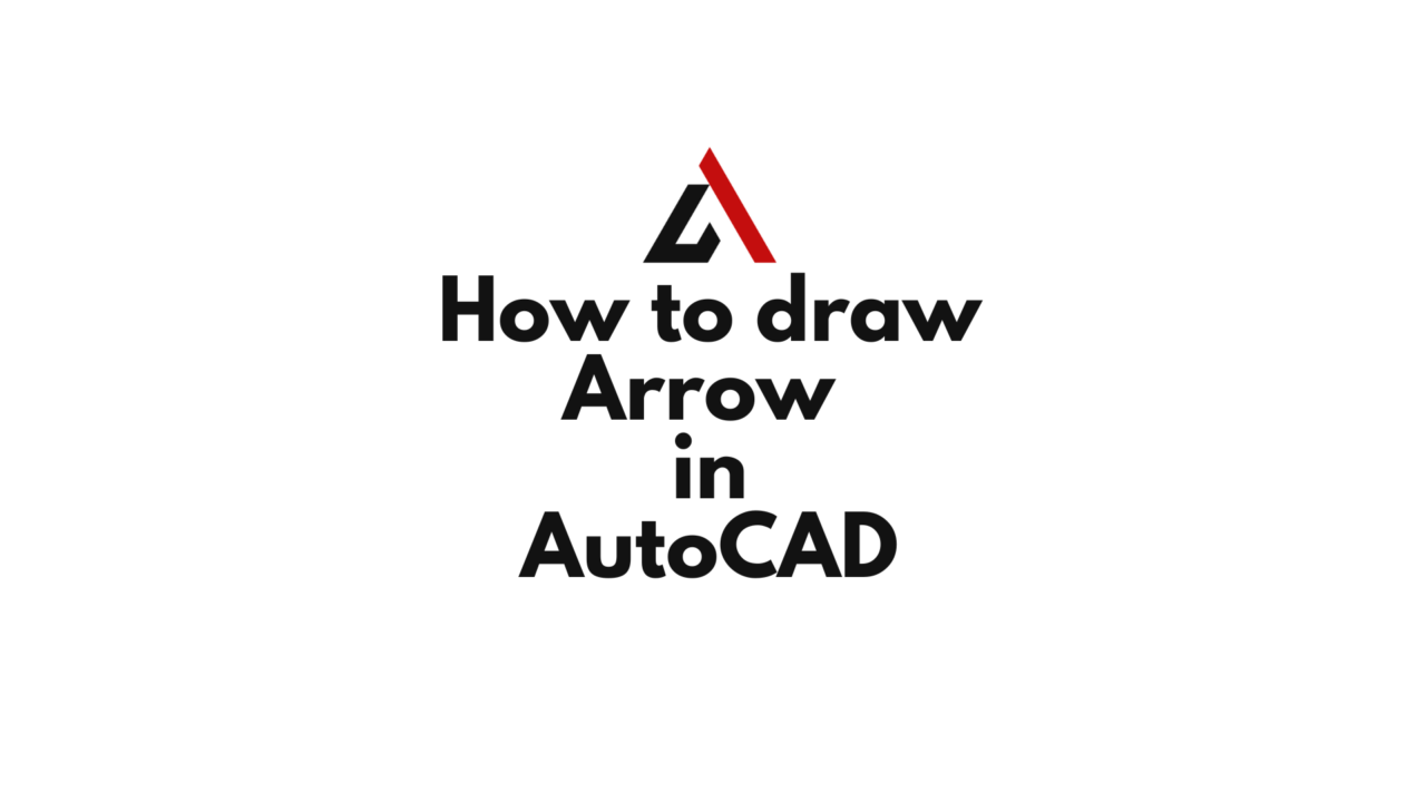 How To Draw Arrow In Autocad Autocad Everything How To Draw Arrow In Autocad Autocad Everything