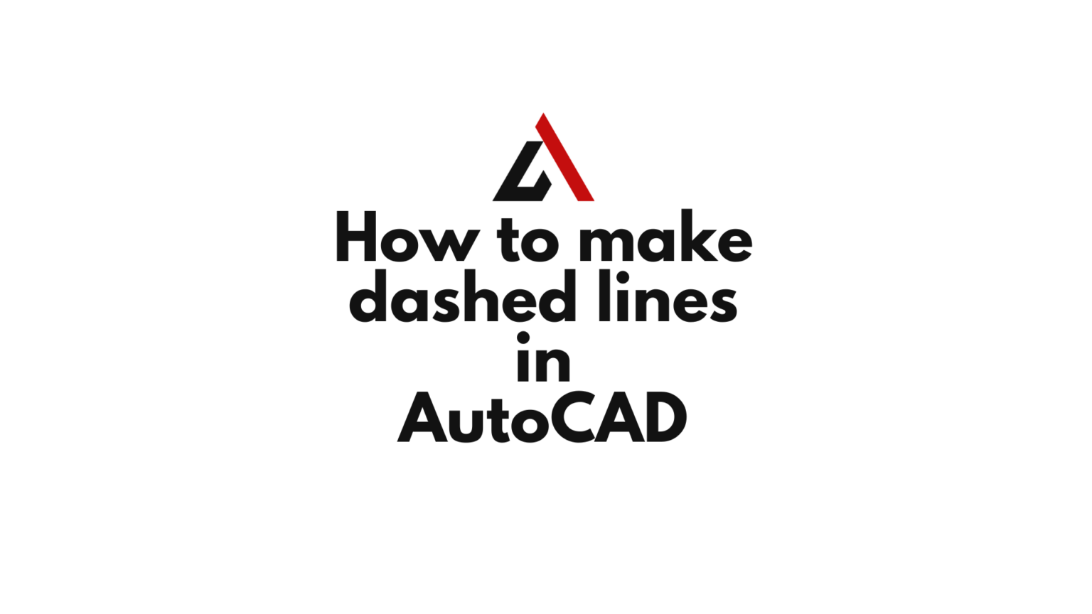Dashed Lines In Autocad
